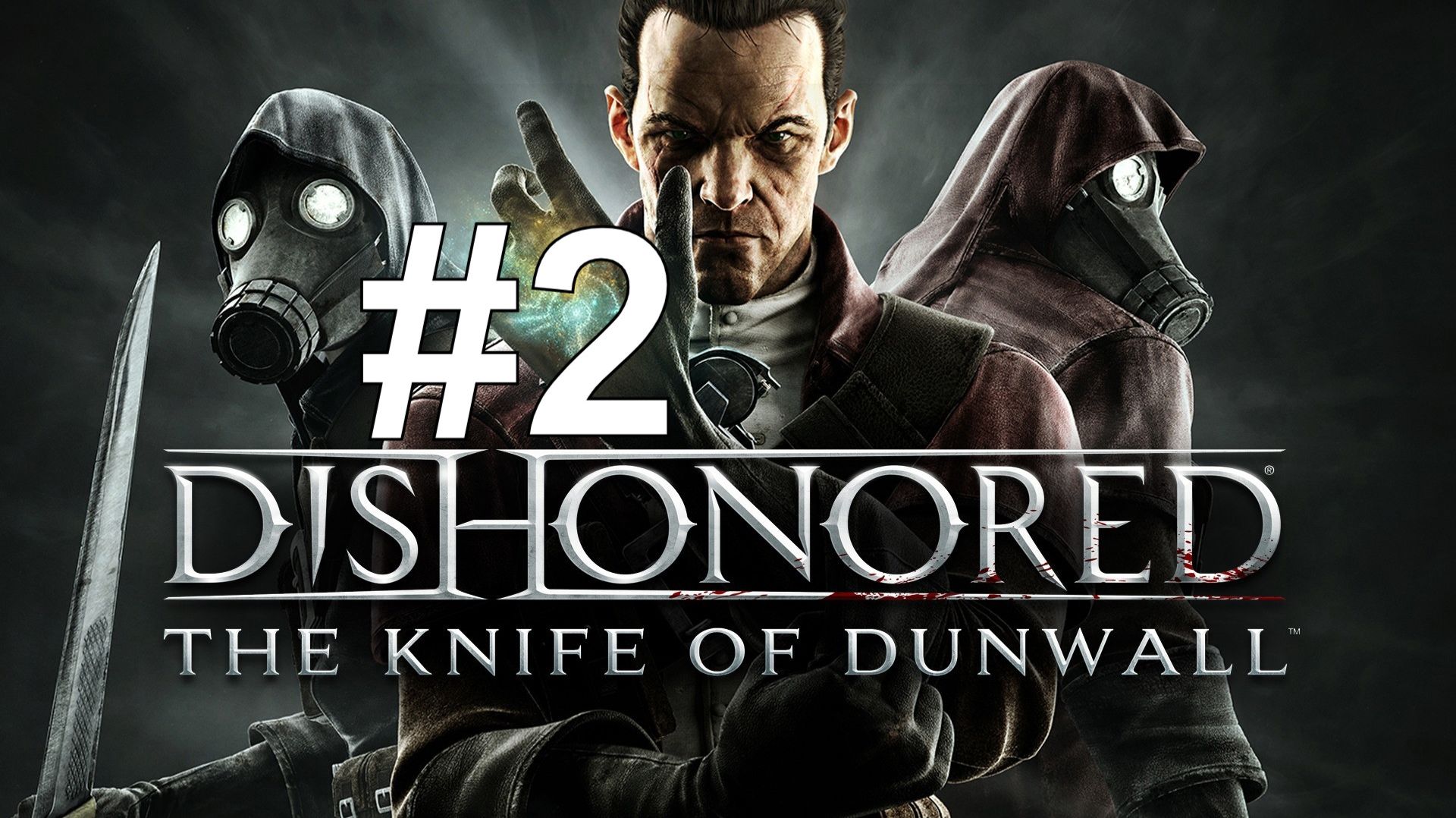 МУЧЕНИЯ КИТА ► Dishonored: The Knife Of Dunwall DLC #2