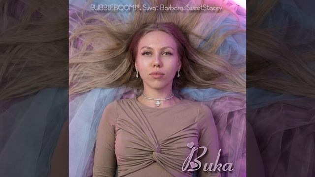 BUBBLEBOOM39, Svyat Barbara, SweetStacey - Вика