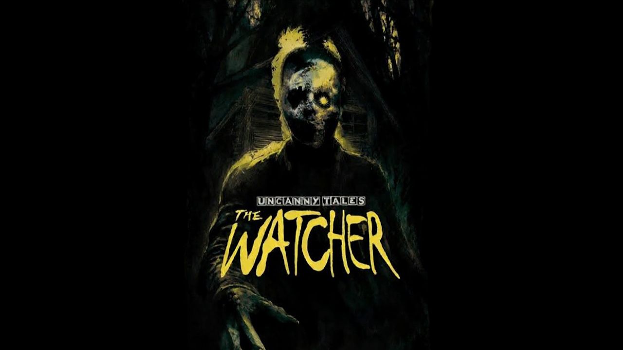 Uncanny Tales: The Watcher \ Сверхъестественные истории: Смотритель ( инди хоррор)