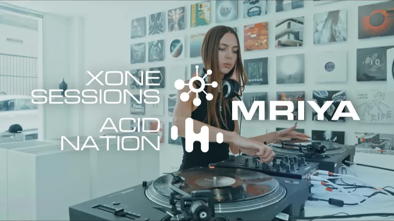 MRIYA | Xone Sessions X Acid Nation