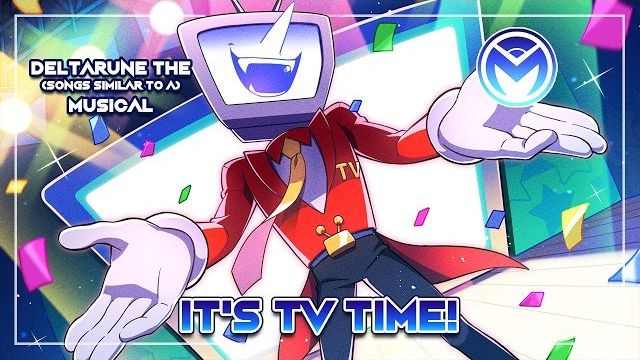 Deltarune The (not) Musical - It's TV TIME!