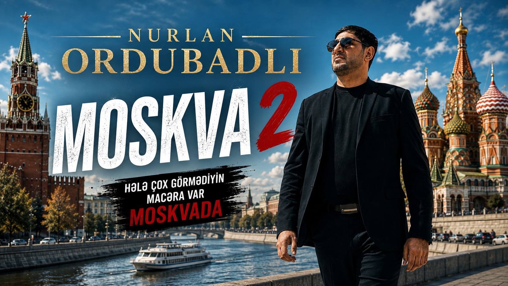 Nurlan Ordubadli - Moskva 3