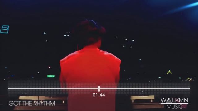 Got The Rhythm(720P_60FPS)