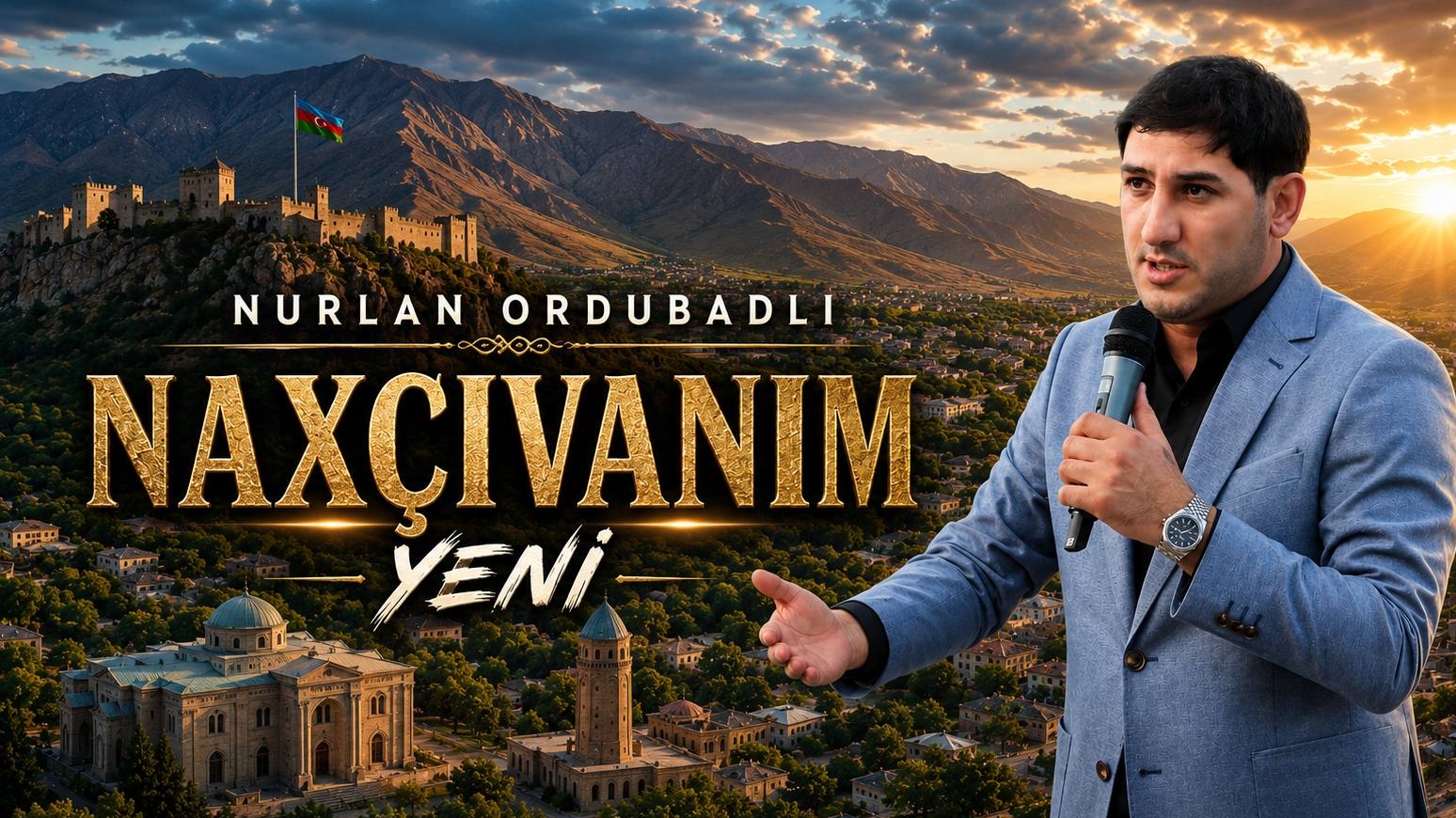 Nurlan Ordubadlı - Naxcivan 2026 Нурлан Ордубадлы мтв эфир