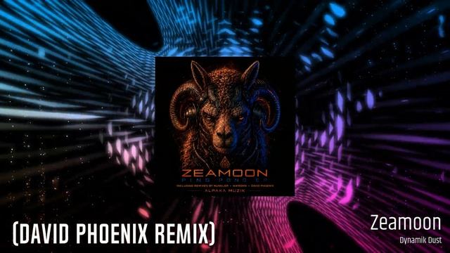 Zeamoon - Dynamik Dust (David Phoenix Remix) [AlpaKa MuziK]