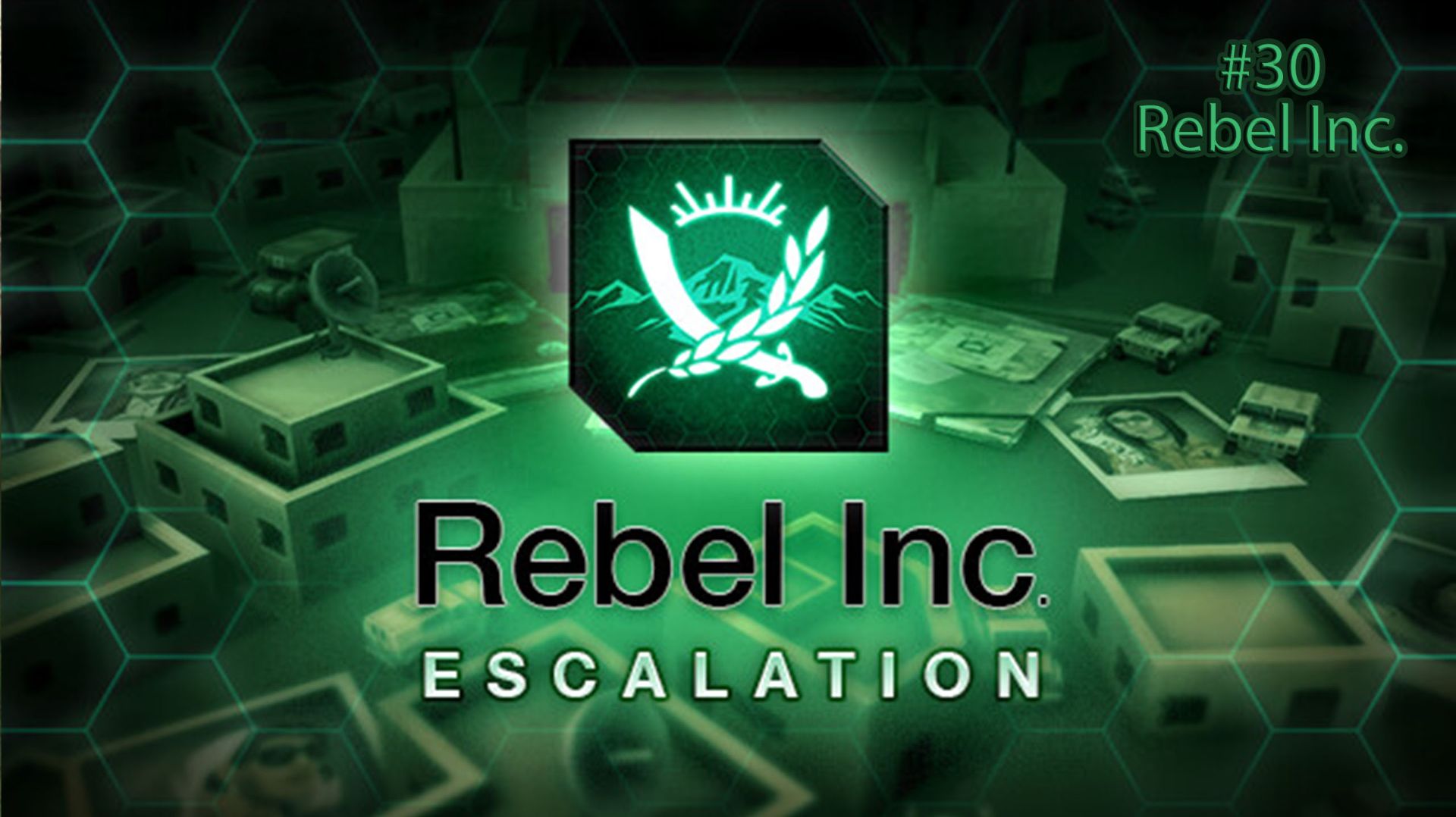 Rebel Inc. Escalation. #30. Начнемновую боль) Страдания во время стрима на Южной пустыне
