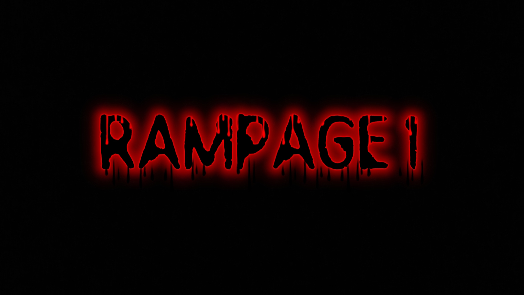 RAMPAGE 1 
FULL MOVIE
