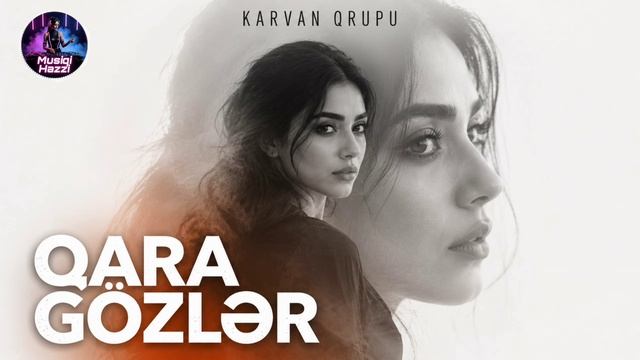 Qara Gözlər (Yeni Versiya 2026)