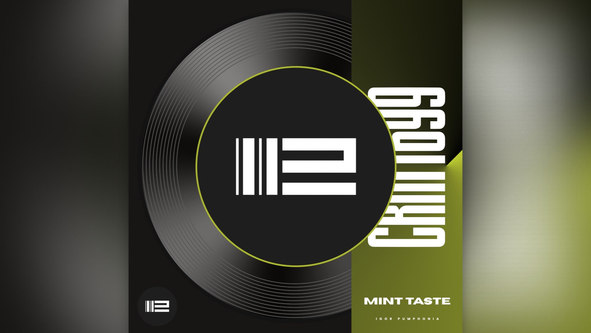 Igor Pumphonia - Mint Taste  (Альбом «Euphonia 83») — релиз 21.09.2026 (Chillout / Downtempo)