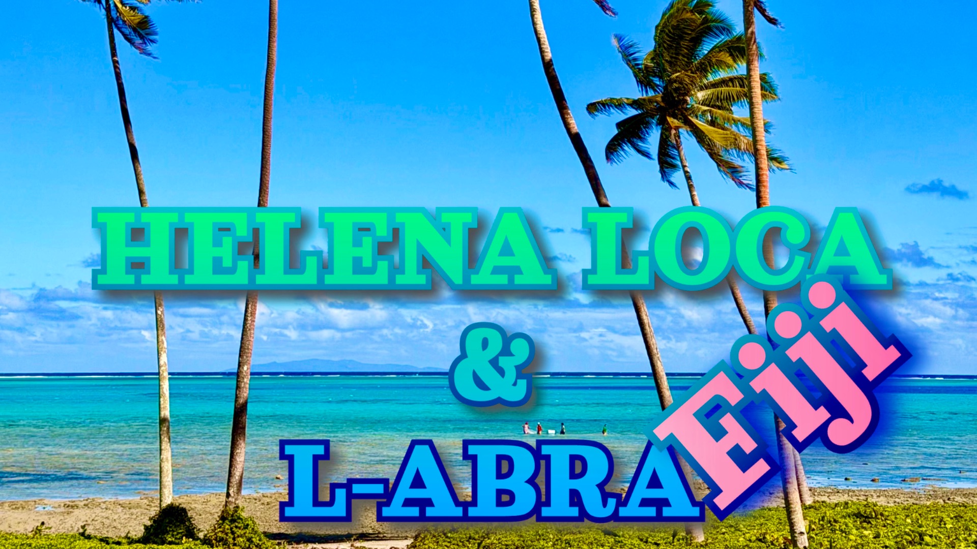 LABRA - Fiji  🇫🇯