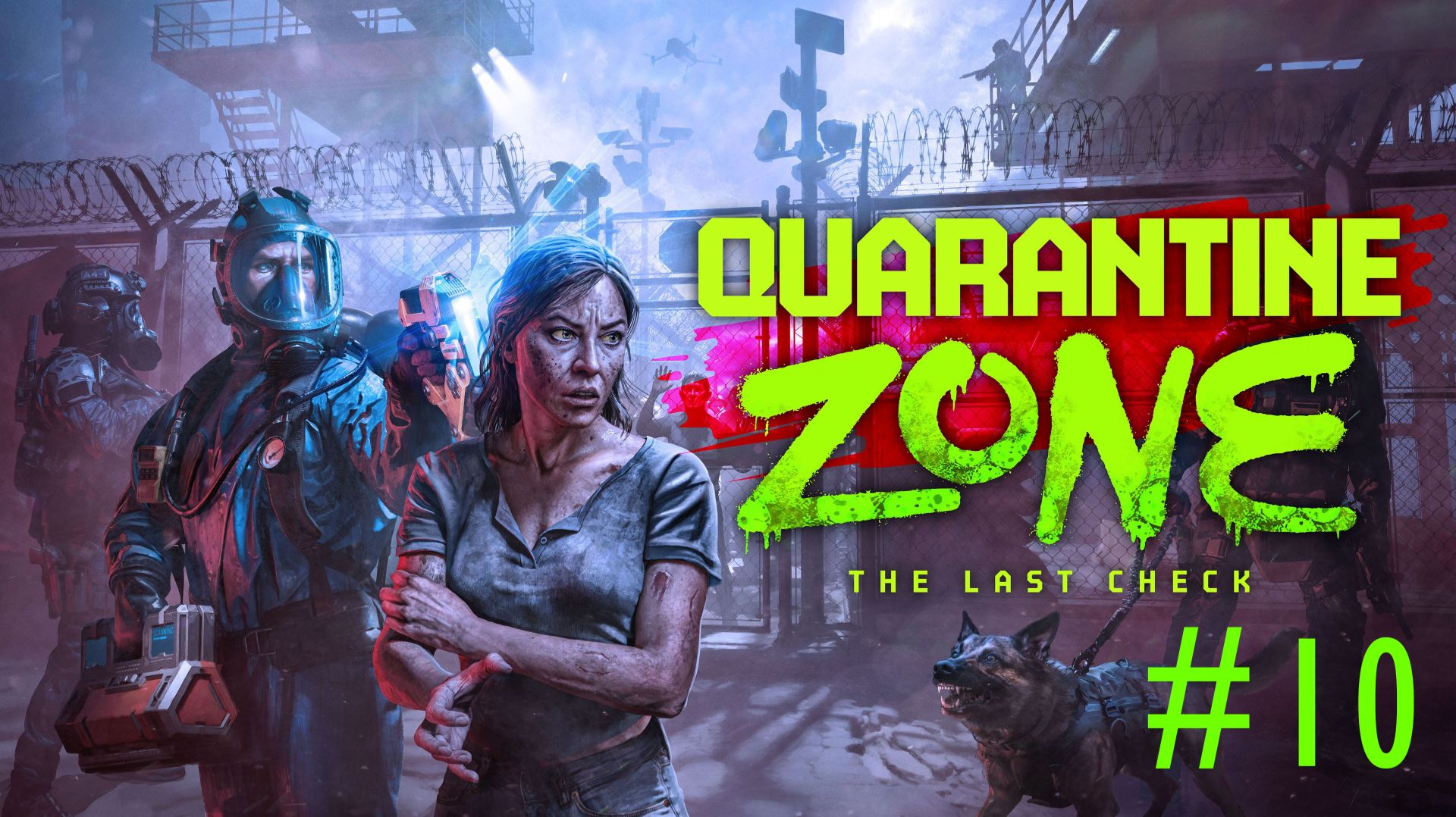 #10 КАРАНТИН ЗОН | QUARANTINE ZONE. КАК-ТО ОЧЕНЬ БЫСТРО ДЕНЬ ПРОШЁЛ