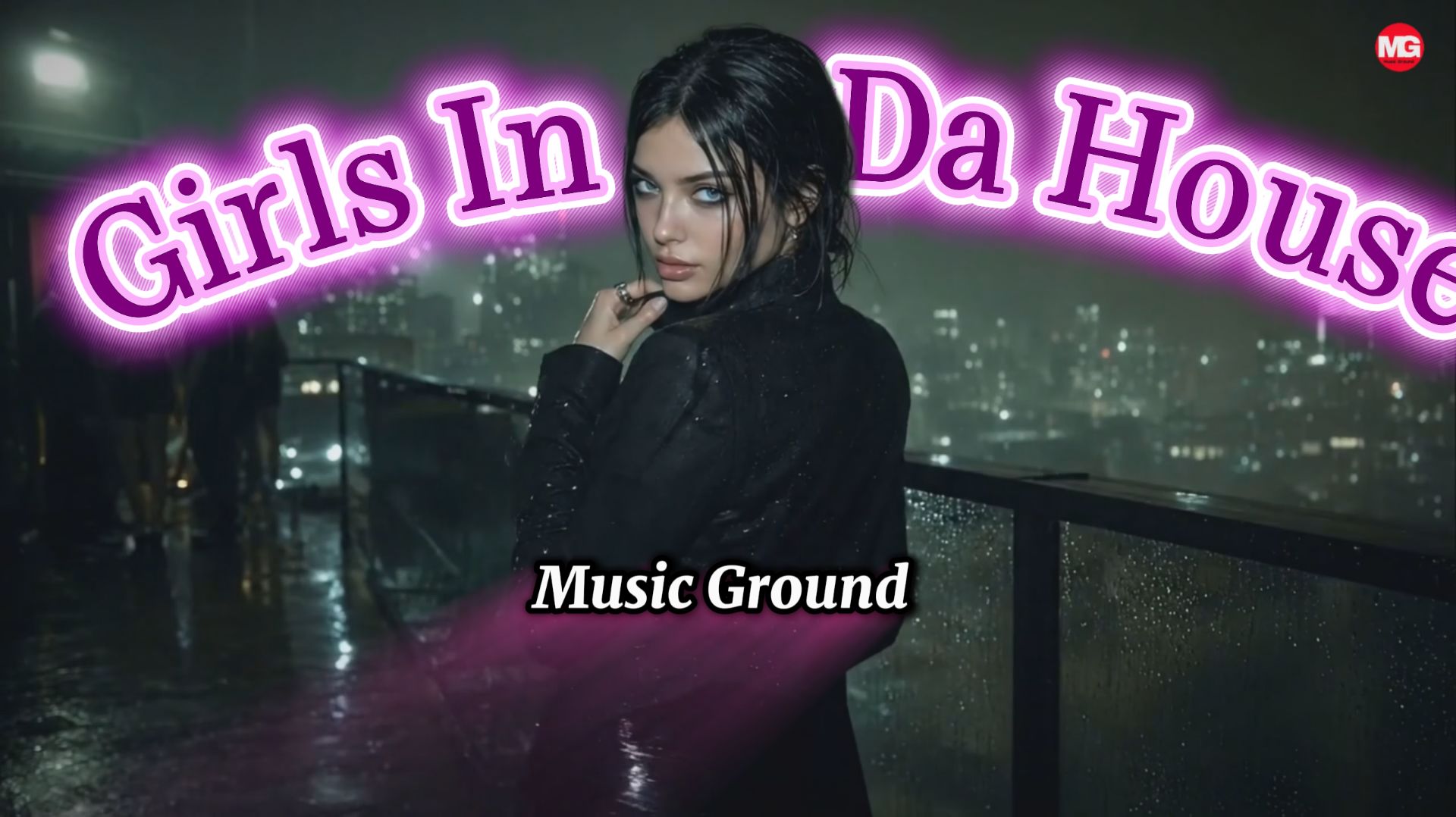 Music Ground-Girls In Da House | G-House With Femme Voice Mix