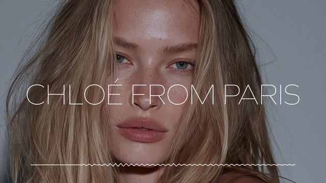 Oscar & Deep - Chloé From Paris