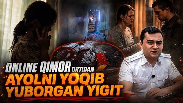 Online Qimor Ortidan Ayol Kishini Yoqib Yuborgan Yigit I Bir Jinoyat Izidan (15.08.2026)