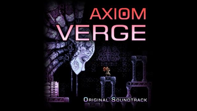 Axiom Verge Full Soundtrack