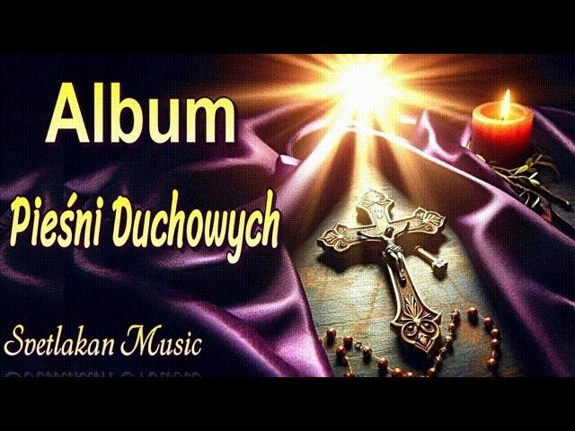 Kojąca Przystań Duszy  Album Pieśni Duchowych