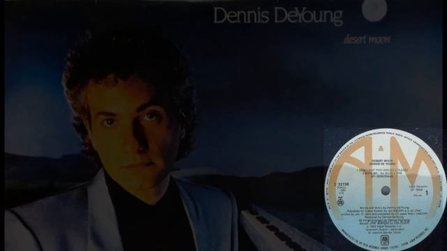 Dennis De Young(STYX) - 1984 - Desert Moon - AM Records - 1985  RTB 2222736 LP