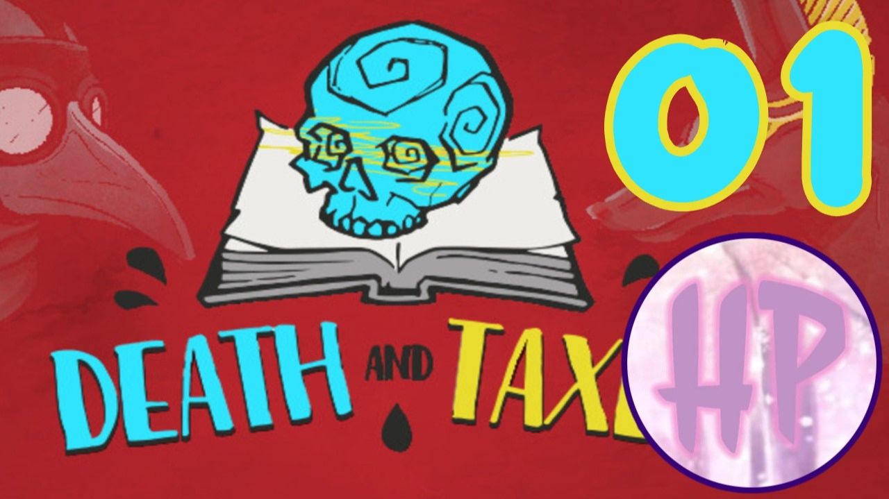 Прохождение Death and Taxes