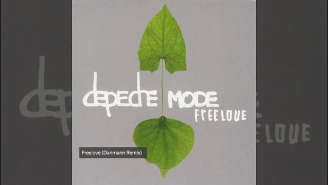 Depeche Mode - Freelove (Danmann Remix)