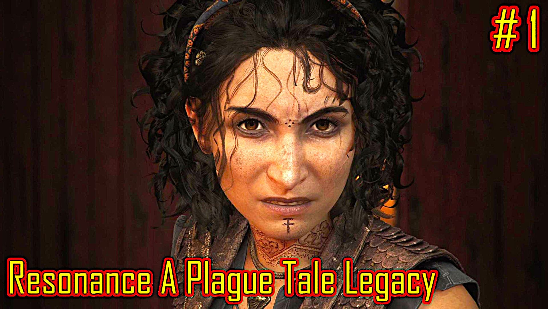 Resonance A Plague Tale Legacy прохождение с русской озвучкой часть 1