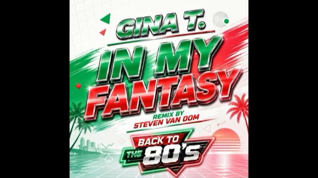 Gina T. — In My Fantasy (2026 Trance Remix By Steven Van Dom)