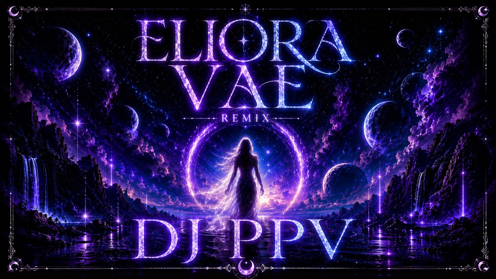 DJ PPV - Eliora Vae (remix 2026)