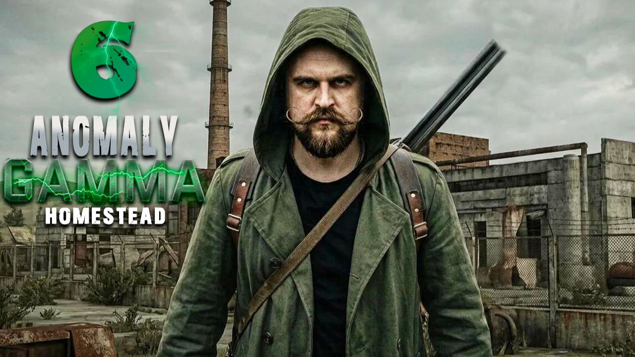 НА ЗАРАБОТКАХ (6) ► Anomaly GAMMA ► Homestead