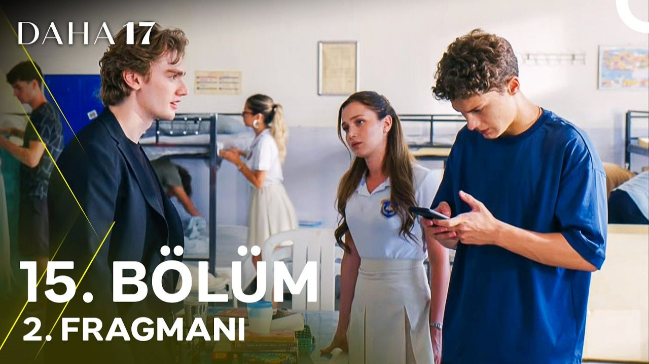 Daha 17 | 15. Bölüm 2. Fragmanı | 