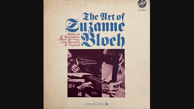 1957:  The Art Of Suzanne Bloch (Part 3) - Byrd Hexachord; Music To The Lute -  Vox DL 1240