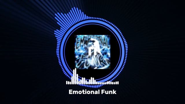 Emotional Funk