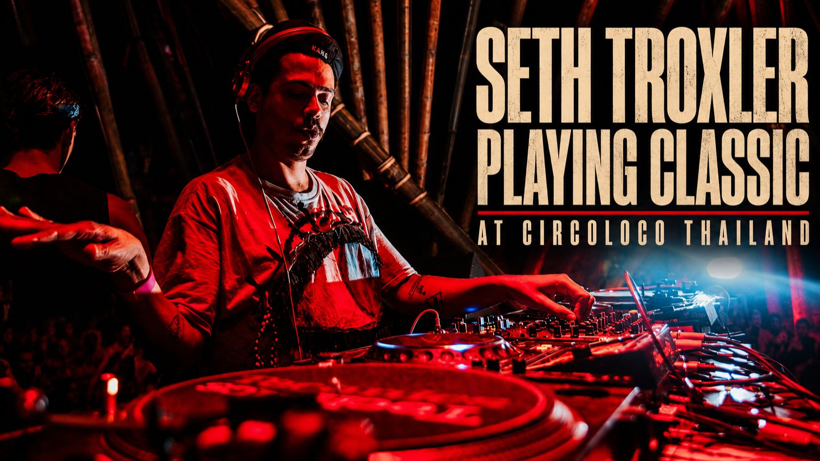 Seth Troxler Playing Classic Underworld - Born Slippy (NUXX) At Circoloco Thailand