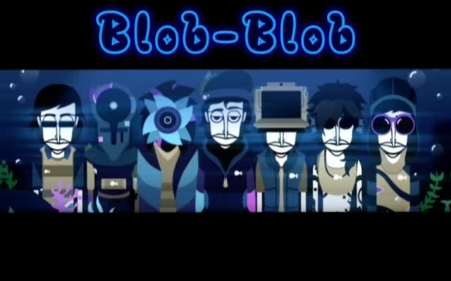 Blob-Blob - Incredibox Aquatic Ambience Mix
