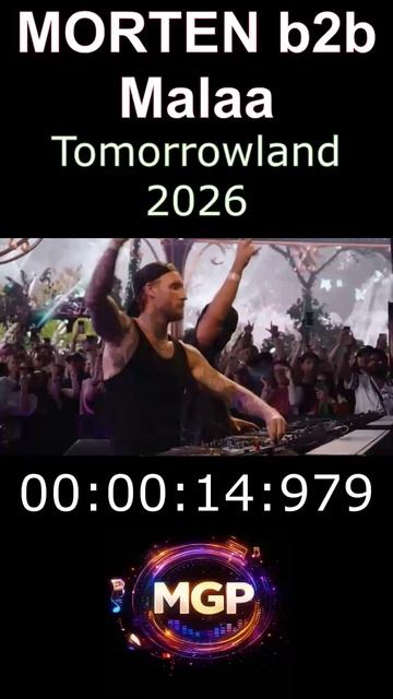 MORTEN B2b Malaa _ Tomorrowland 2026