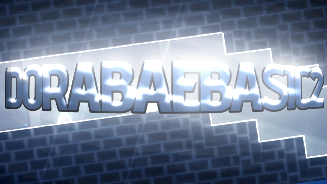 DorabaeBasic2 / Geometry Dash