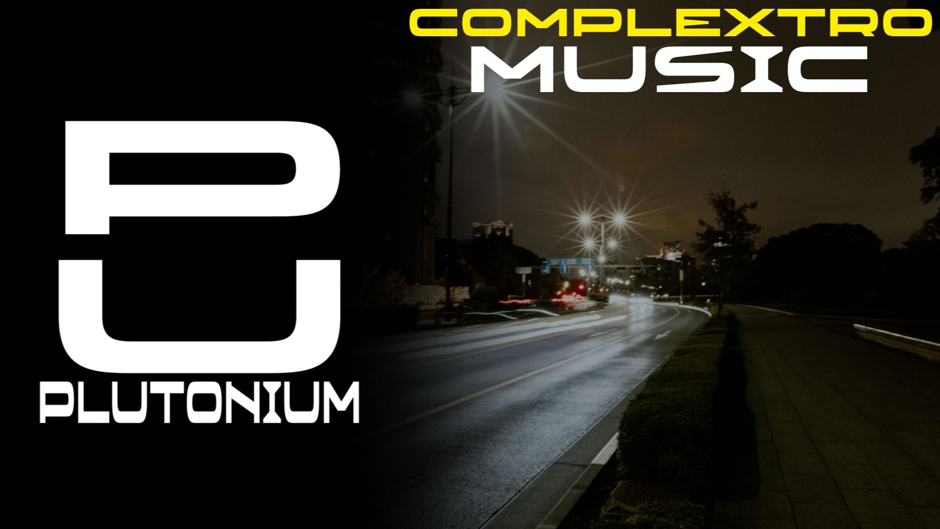 PlutoniuM - Electro/Bass/Speed House and Complextro