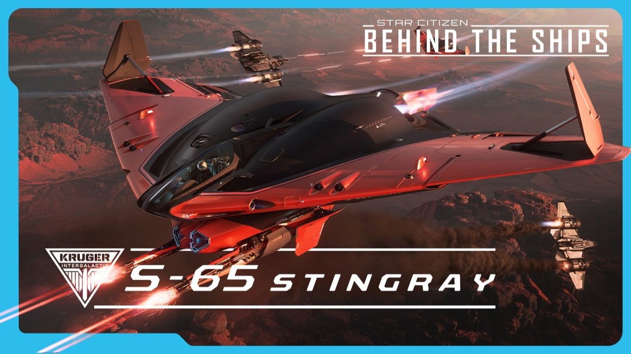Star Citizen | Behind The Ships: Kruger S-65 Stingray