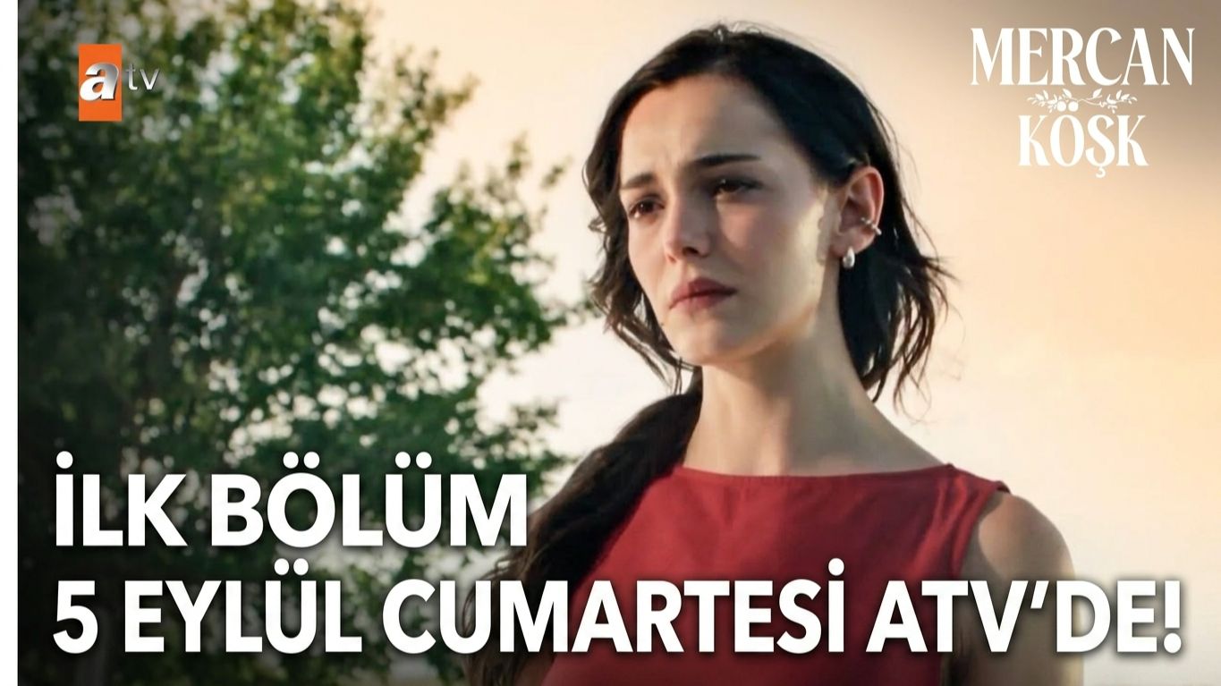 Mercan Köşk 1. Bölüm 2. Fragman | İlk Bölümüyle 5 Eylül Cumartesi 20.00'de Atv'de! @atvturkiye‬