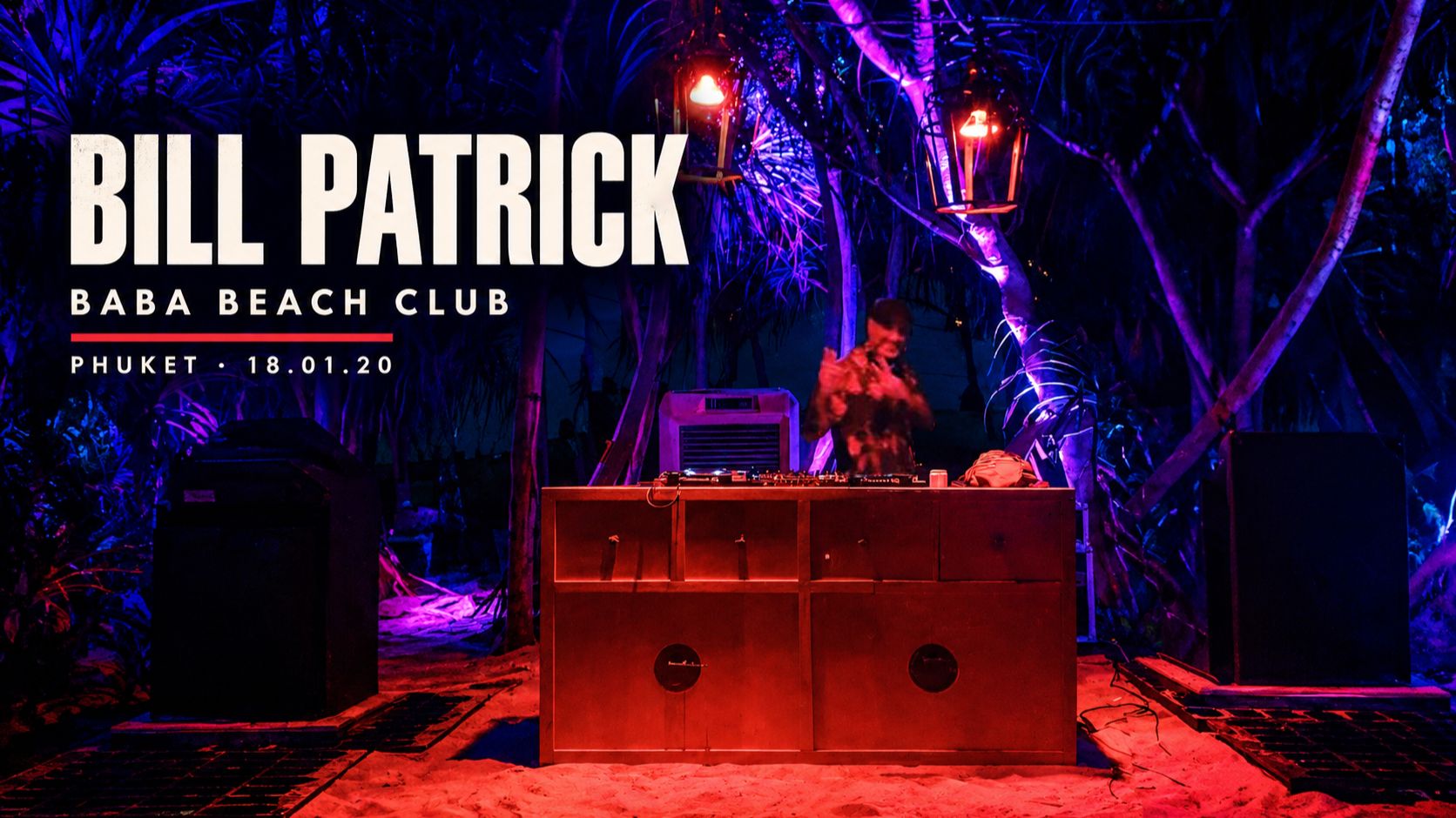 Bill Patrick At Baba Beach Club Phuket 18.01.20