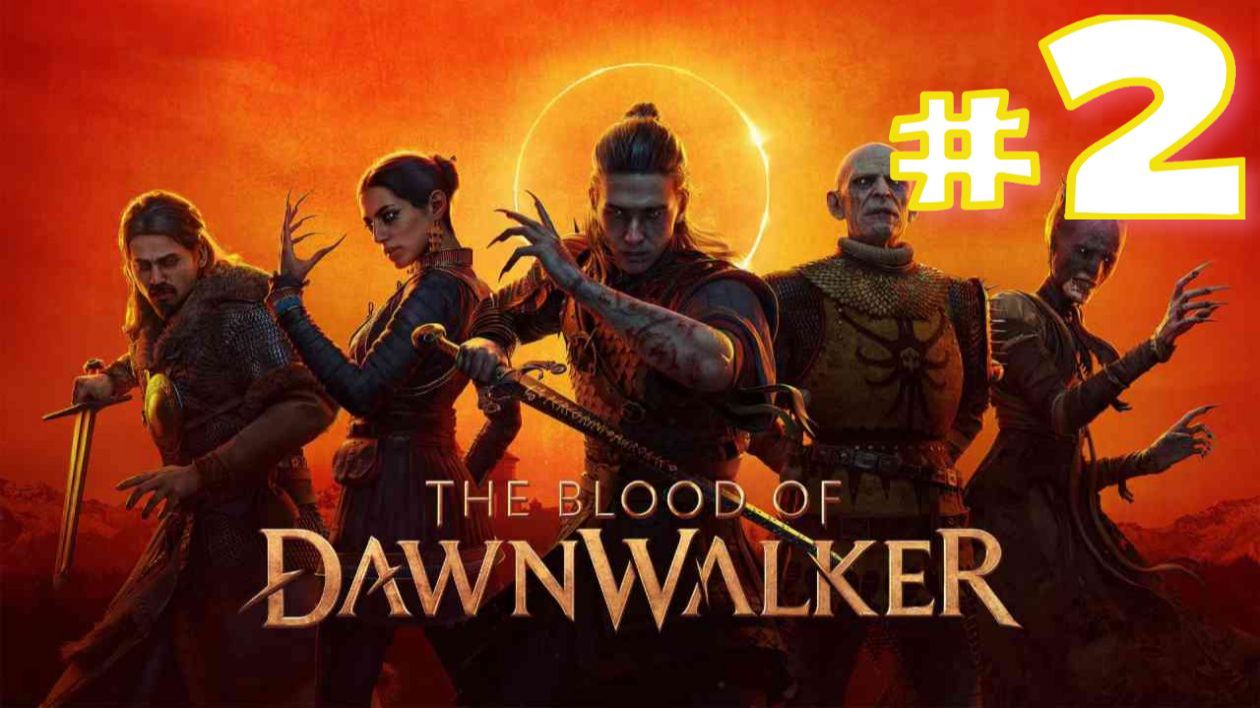 The Blood Of Dawnwalker (игра,2026) ► Прохождение #2