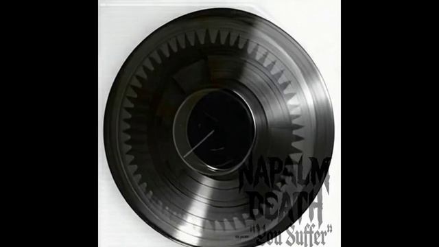 ( Napalm Death — «You Suffer)