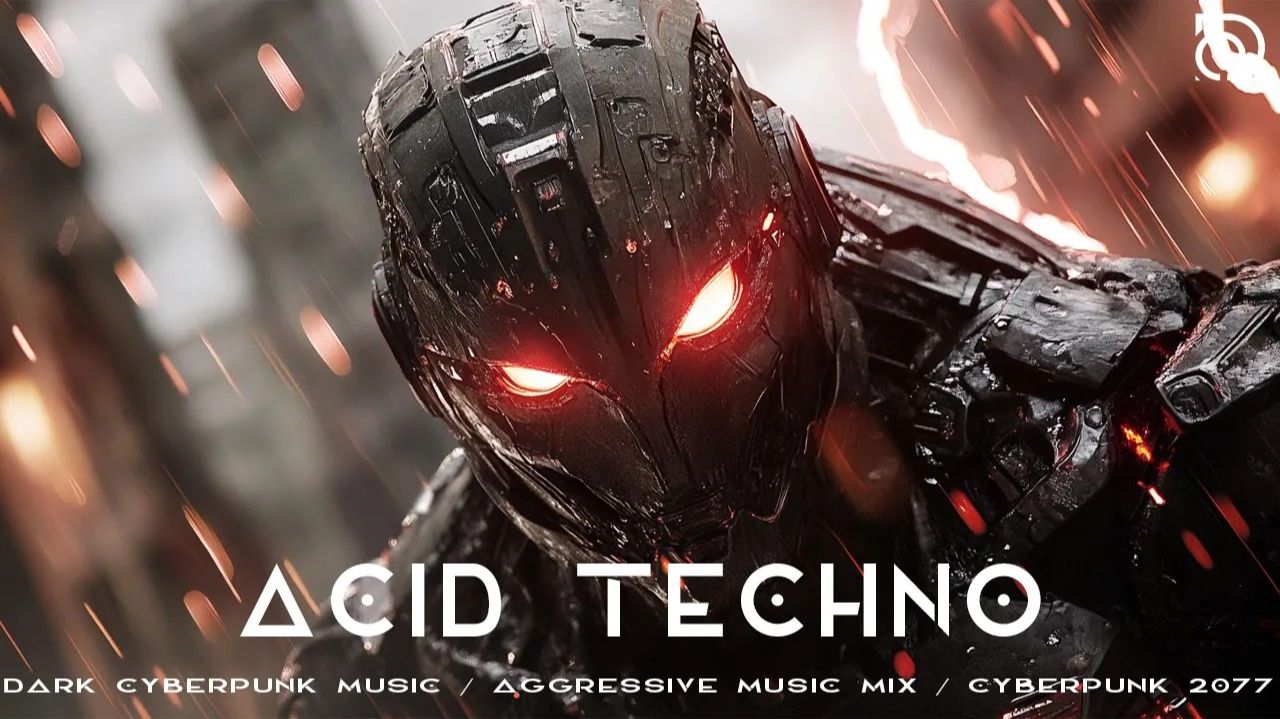 Acid Techno  Dark Cyberpunk Music  AGGRESSIVE MUSIC MIX  Cyberpunk 2077 Music  Dark Clubbing
