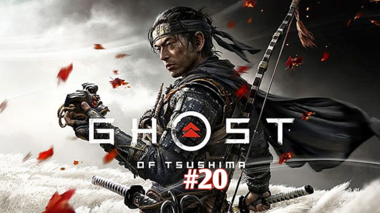 Прохождение игры(PC)Ghost Of Tsushima#20
