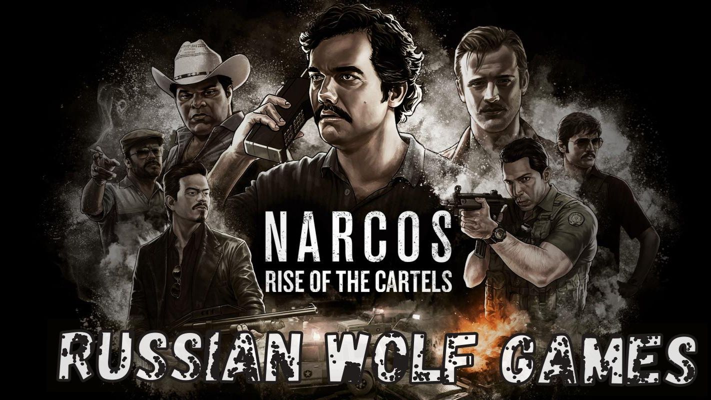 Narcos: Rise of the Cartels