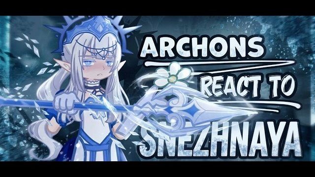 Архонты и Фатуи реагируют на Снежную / Archons React To Snezhnaya / Гача реакция / Геншин