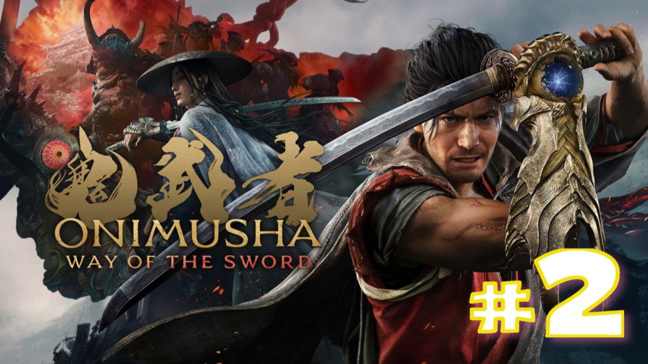 Onimusha: Way Of The Sword (игра,2026) ► Прохождение #2