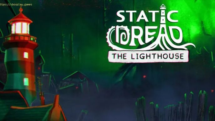 Static Dread: The Lighthouse - Прохождение #4