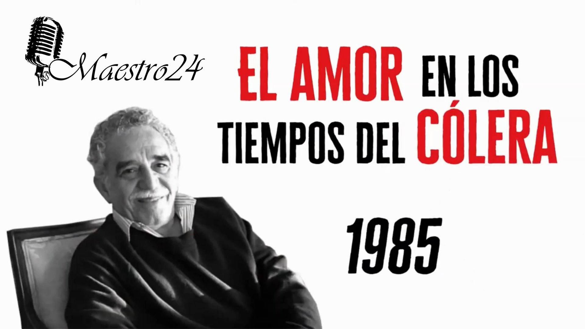 El Amor En Los Tiempos Del Cólera