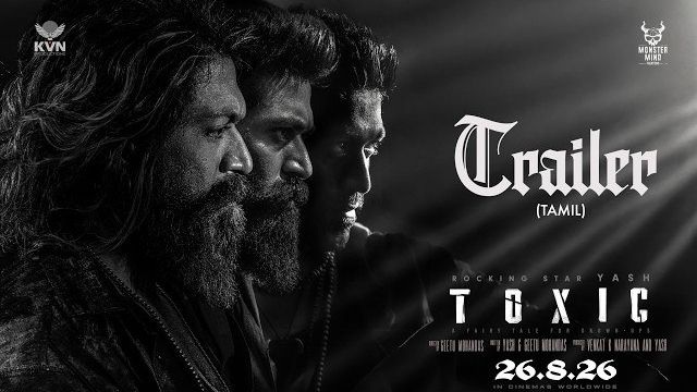 Toxic Official Tamil Trailer | Rocking Star Yash | Geetu Mohandas | KVN | 2026