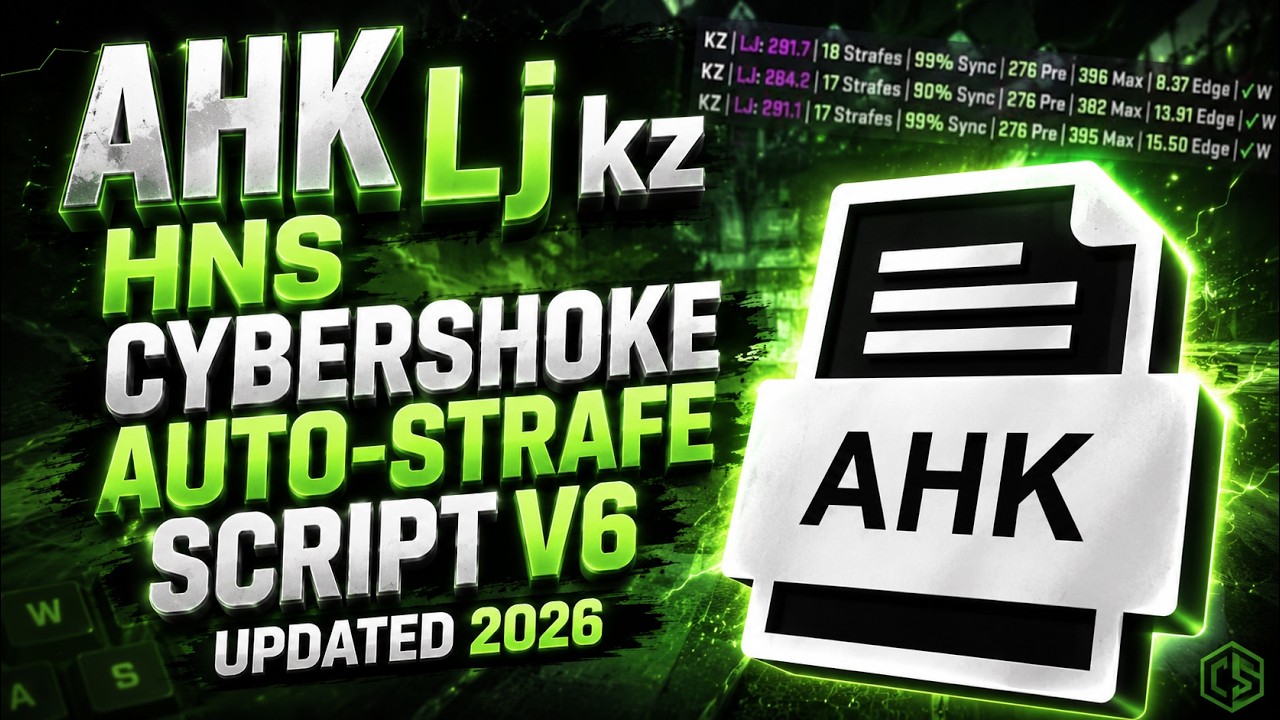 Cs2 AHK Lj Kz, HNS CYBERSHOKE AUTO-STRAFE SCRIPT V6 UPDATED 2026