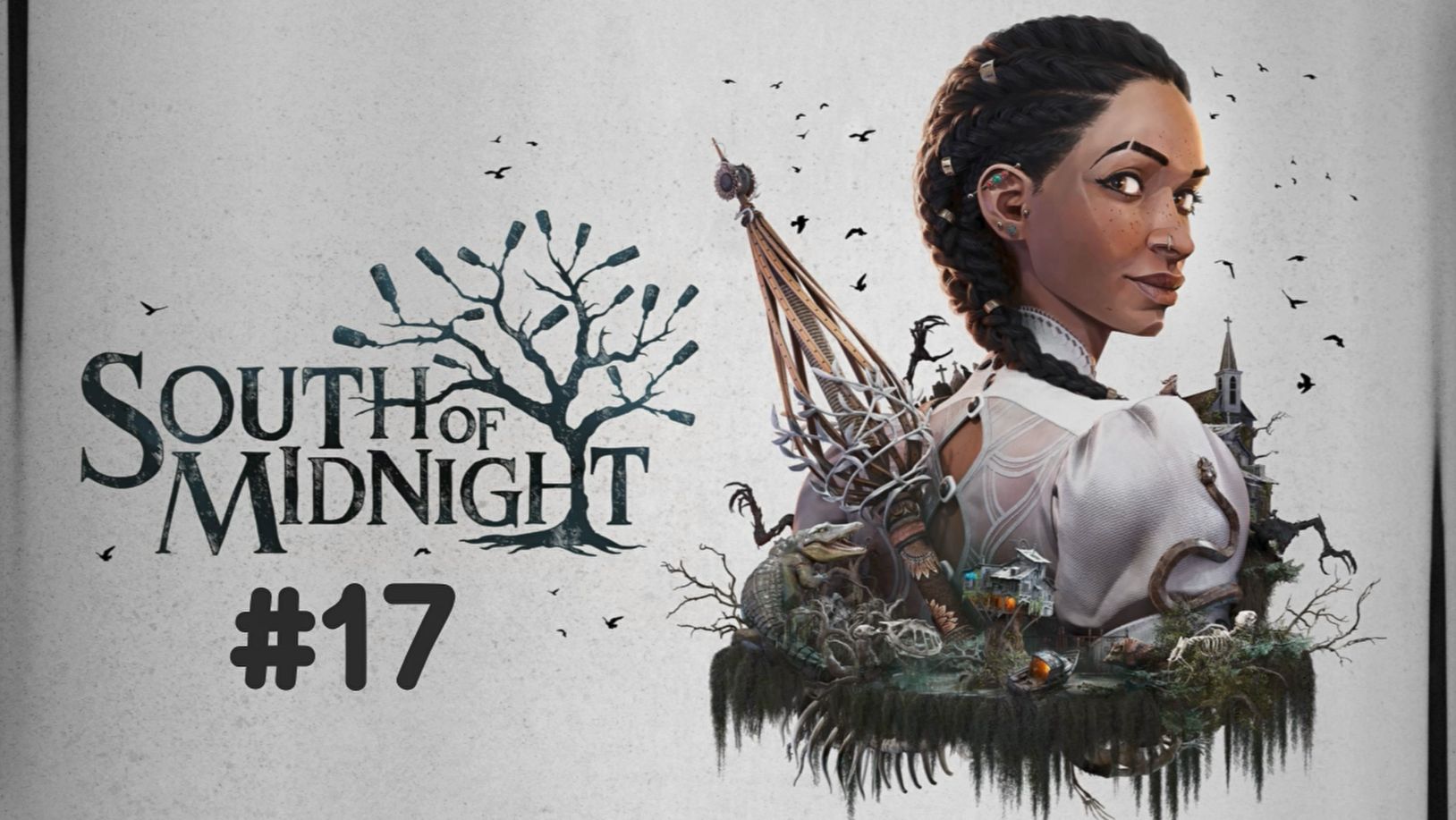 South Of Midnight | #17 | Мутные воды | Хани